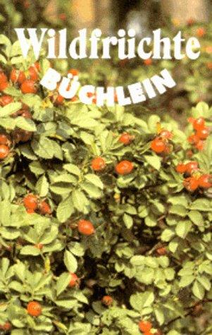 Wildfrüchte-Büchlein