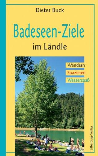 Badeseen-Ziele im Ländle: Wandern, Spazieren, Wasserspaß