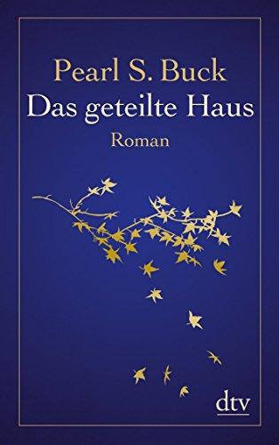 Das geteilte Haus: Roman (dtv Fortsetzungsnummer 12)