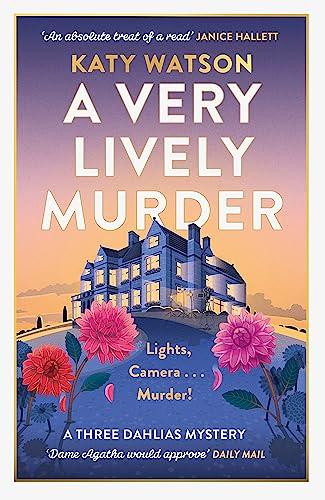 A Very Lively Murder (Three Dahlias Mysteries)