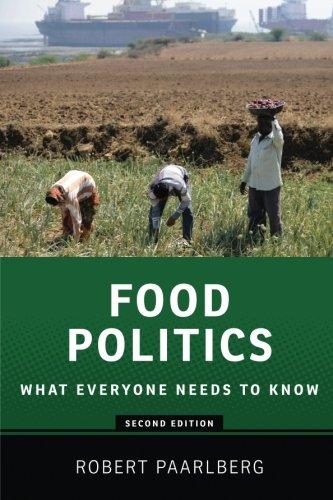 Food Politics: What Everyone Needs To Know (What Everyone Needs to Know (Paperback))