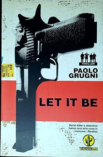 Let it be (Colorado noir)