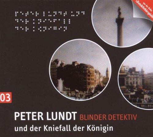 Detektiv Peter Lundt - Folge 3: Peter Lundt und der Kniefall der Königin. Hörspiel-Krimi.