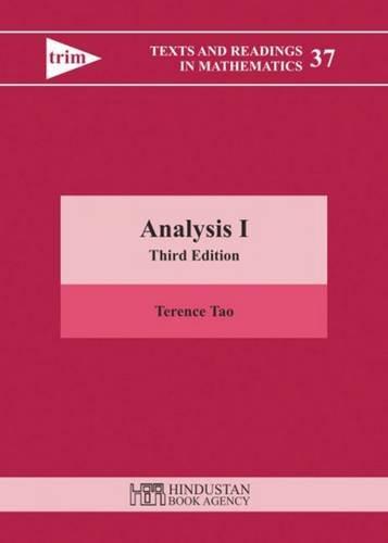 Analysis I: Third Edition (Texts and Readings in Mathematics, Band 37)