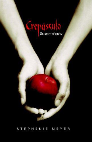 Crepusculo: Un Amor Peligroso = Twilight (Twilight Saga)