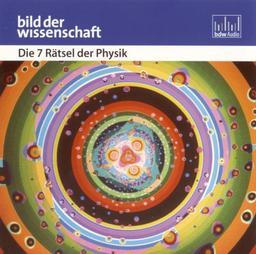 Die 7 Rätsel der Physik. CD . Bild der Wissenschaft