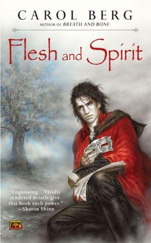 Flesh and Spirit