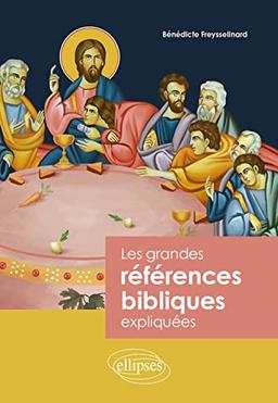 Les grandes références bibliques expliquées