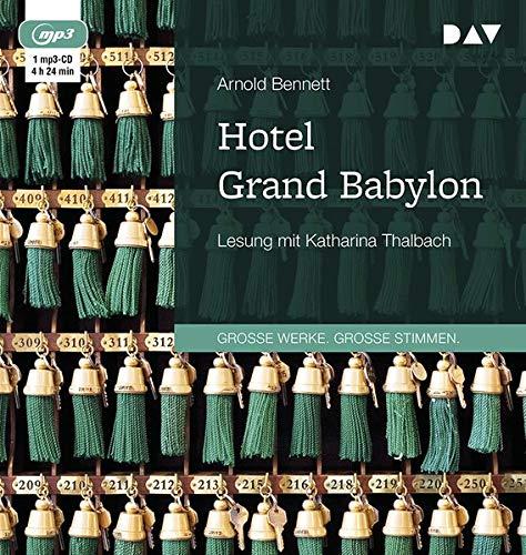 Hotel Grand Babylon: Lesung mit Katharina Thalbach (1 mp3-CD)