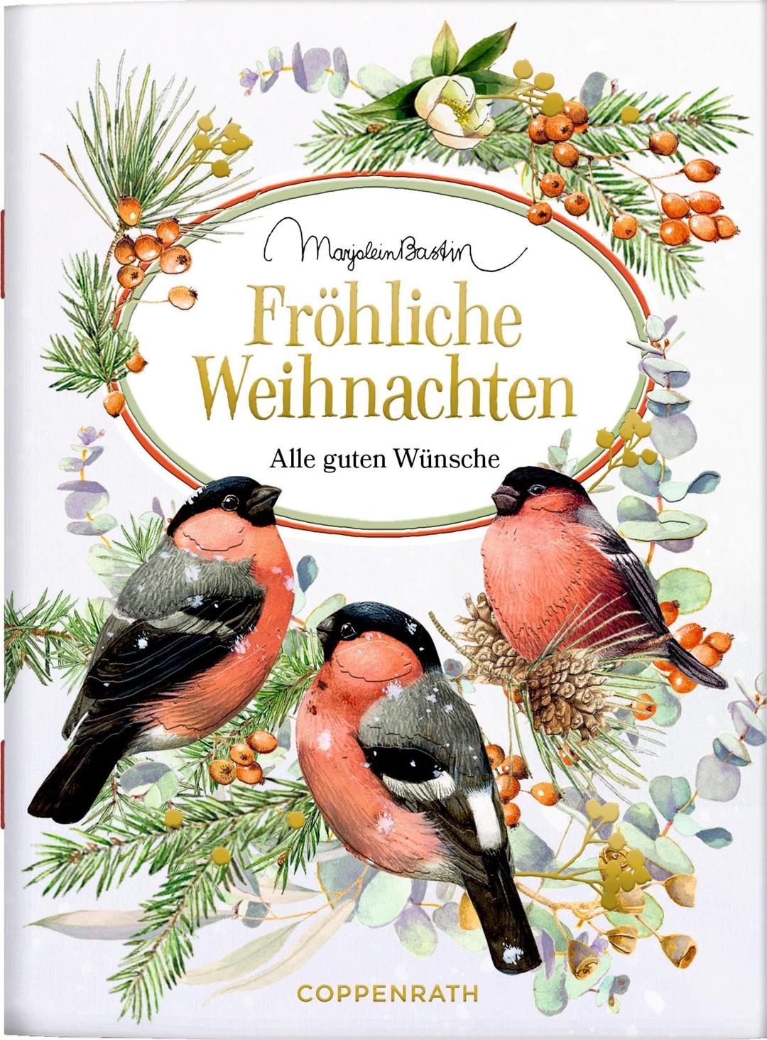 Fröhliche Weihnachten: Alle guten Wünsche: zum Verschicken und Verschenken! (Schöne Grüße)