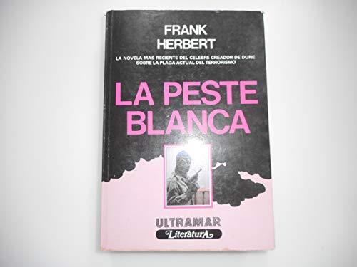 La peste blanca