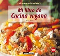 Mi libro de cocina vegana (Cocina natural)