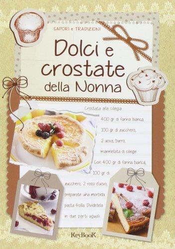 Dolci e crostate della nonna