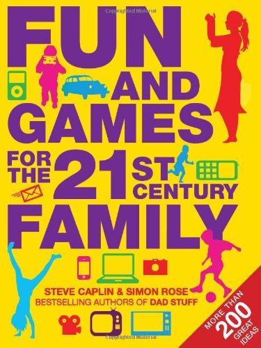 Fun and Games for the 21st Century Family