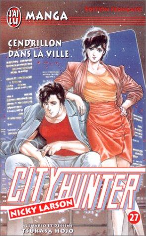 City Hunter (Nicky Larson). Vol. 27. Cendrillon dans la ville