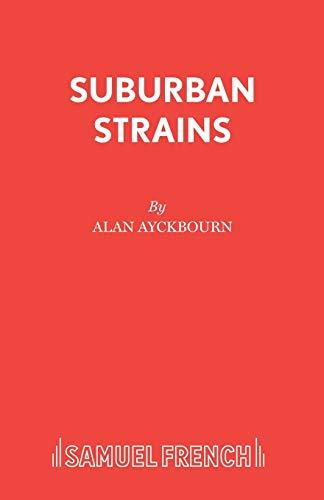 Suburban Strains (Acting Edition S.)