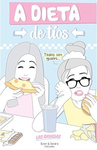 A dieta de tíos : las rayadas (Ilustración)