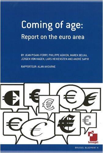 Coming of Age: Report on the Euro Area