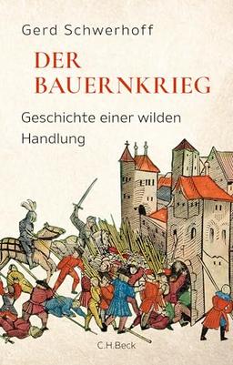 Der Bauernkrieg: Eine wilde Handlung