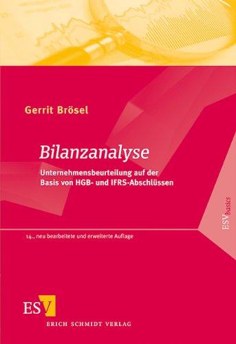 Bilanzanalyse: Unternehmensbeurteilung auf der Basis von HGB- und IFRS-AbschlÃ1/4ssen