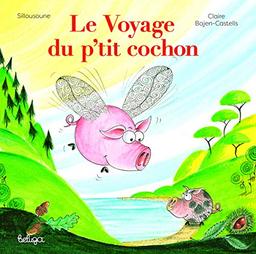 Le voyage du p'tit cochon