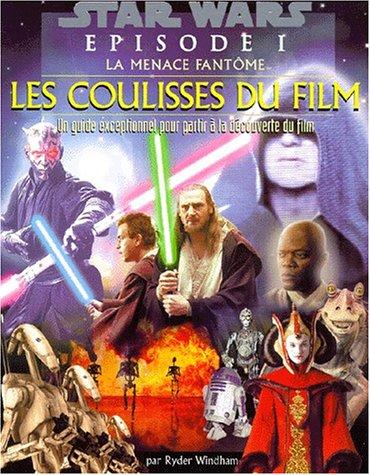 Star Wars, Episode 1 : la menace fantôme : les coulisses du film