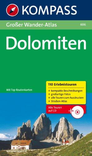 Grosser Wanderatlas Dolomiten: 110 Erlebnistouren