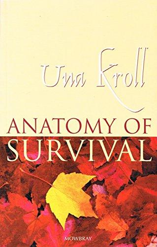 The Anatomy of Survival: Steps on a Personal Journey Towards Healing