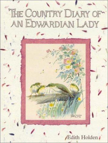 The Country Diary of an Edwardian Lady