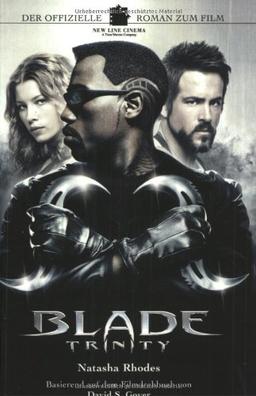 Blade Trinity - Der offizielle Roman zum Film