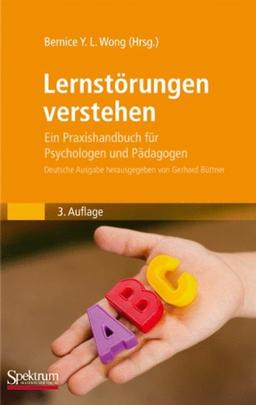 Lernstörungen Verstehen: Ein Praxishandbuch für Psychologen und Pädagogen (German Edition)