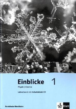 Einblicke Physik/Chemie - Ausgabe für Nordrhein-Westfalen. Hauptschule / Lehrerbuch mit CD-ROM 5/6 Schuljahr