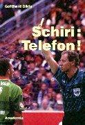 Schiri: Telefon