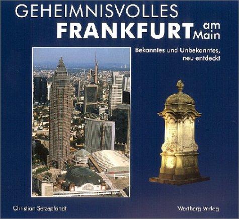 Geheimnisvolles Frankfurt am Main