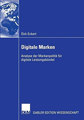 Digitale Marken: Analyse der Markenpolitik für digitale Leistungsbündel