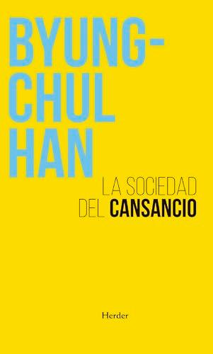 La sociedad del cansancio: Tercera edición ampliada