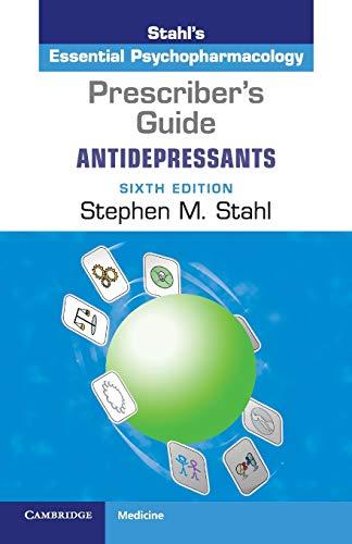 Prescriber's Guide: Antidepressants: Stahl's Essential Psychopharmacology