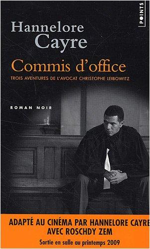 Commis d'office : trois aventures de l'avocat Christophe Leibowitz : romans