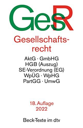 Gesellschaftsrecht: Rechtsstand: 2. November 2021 (Beck-Texte im dtv)