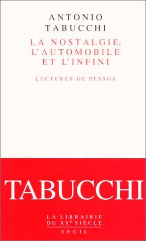 La nostalgie, l'automobile et l'infini : lecture de Pessoa