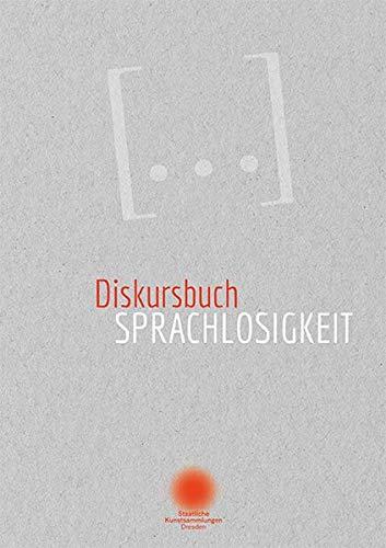 Diskursbuch Sprachlosigkeit