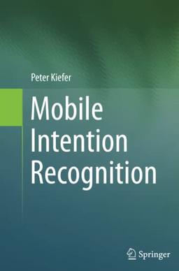 Mobile Intention Recognition