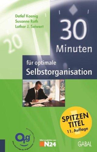 30 Minuten für optimale Selbstorganisation