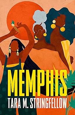 Memphis: SHORTLISTED FOR THE WATERSTONES DEBUT FICTION PRIZE