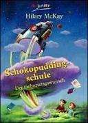 Schokopuddingschule: Der Geburtstagswunsch