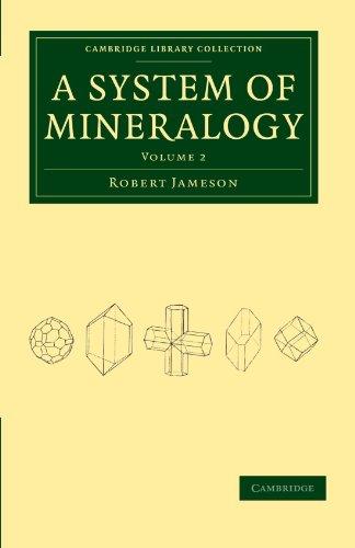 System of Mineralogy 3 Volume Set: System of Mineralogy (Cambridge Library Collection - Earth Science)