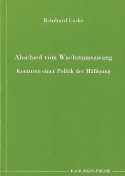 Loske, R: Abschied vom Wachstumszwang