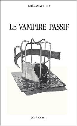 Le vampire passif : avec une introduction sur l'objet objectivement offert