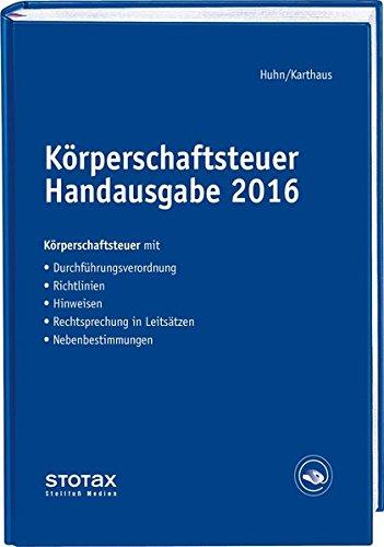 Körperschaftsteuer Handausgabe 2016