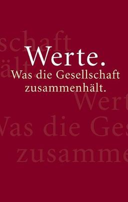 Werte: Was die Gesellschaft zusammenhält